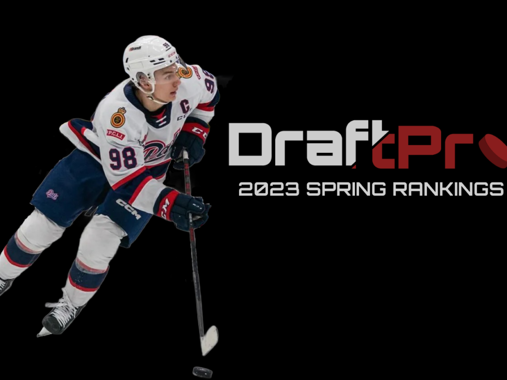 DRAFTPRO – 2023 NHL DRAFT SPRING RANKINGS