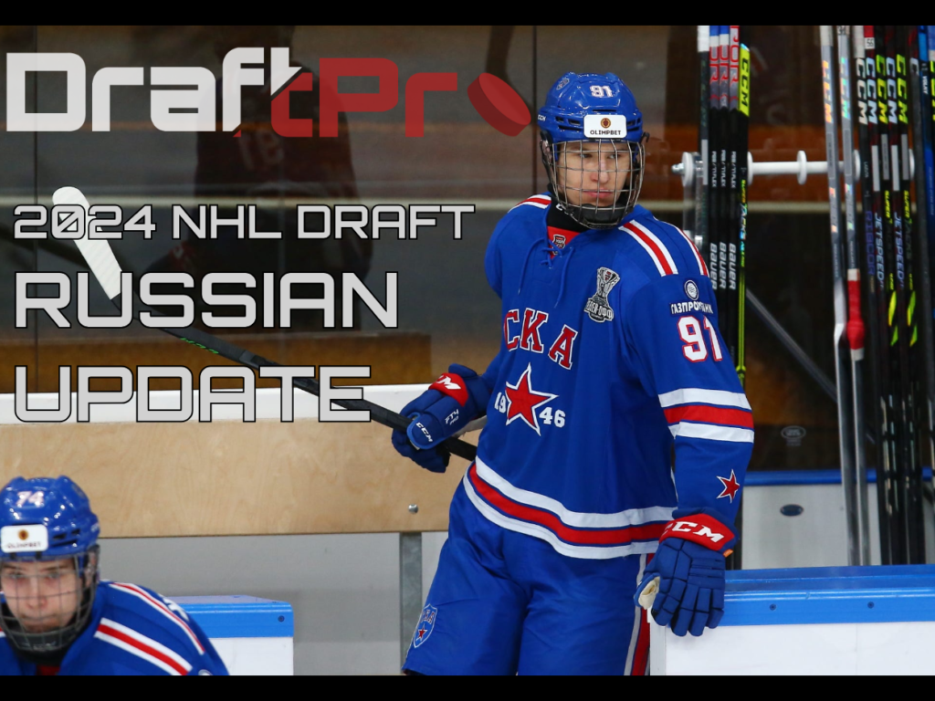 2024 NHL DRAFT RUSSIAN ELIGIBLES UPDATE